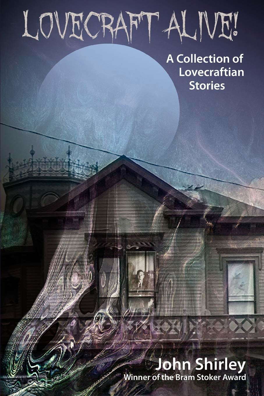 Lovecraft Alive! (A Collection of Lovecraftian Stories) poster