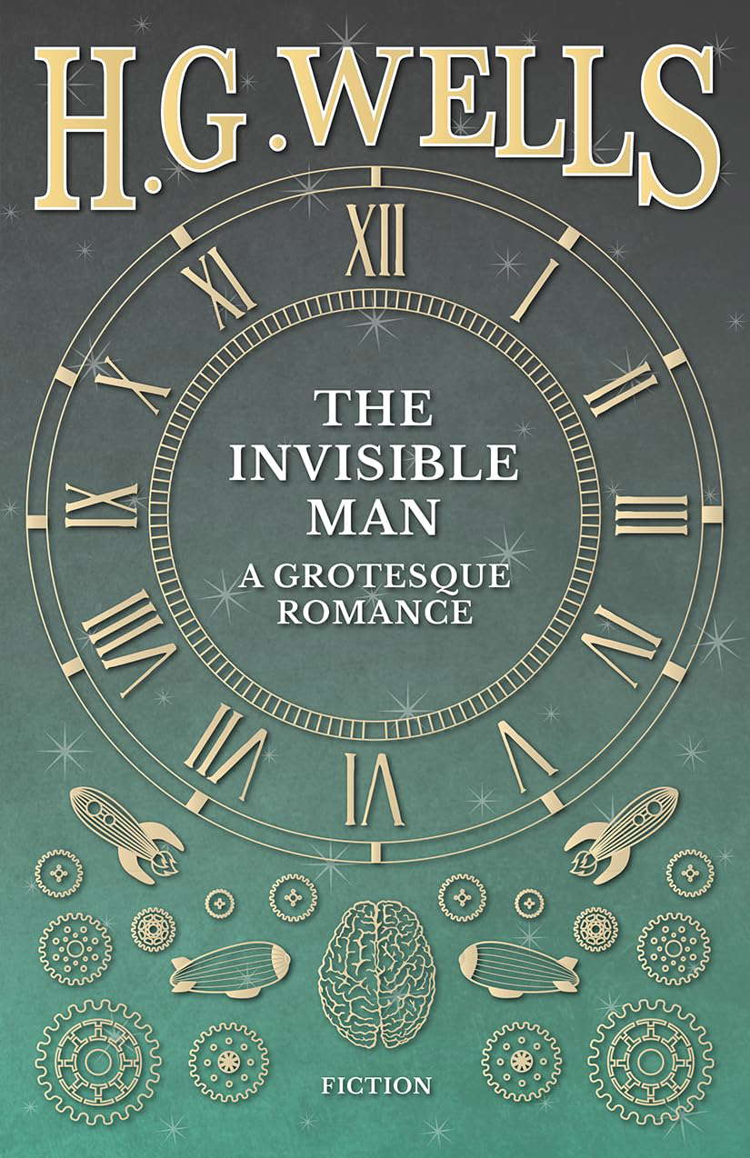 The Invisible Man: A Grotesque Romance poster