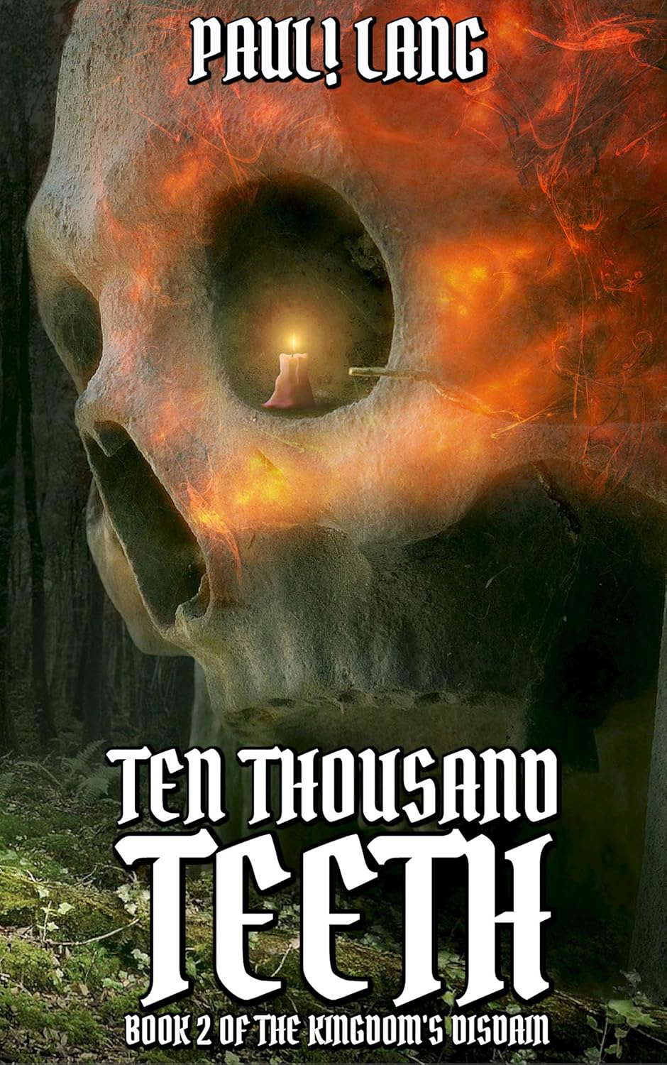 Ten Thousand Teeth: Book 2 of The Kingdom's Disdain poster