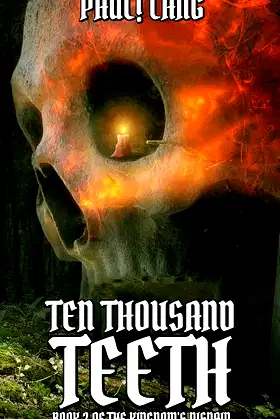 Ten Thousand Teeth: Book 2 of The Kingdom's Disdain poster