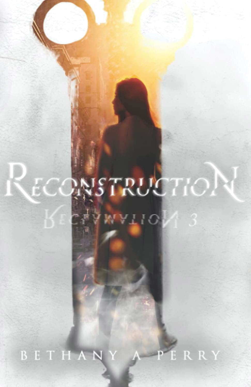 Reclamation 3: Reconstruction (The Reclamation Series) poster