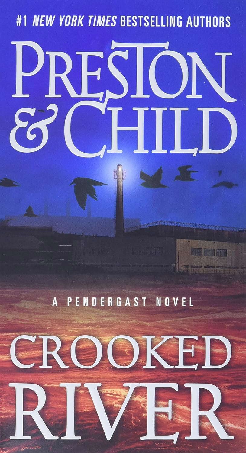 Crooked River (Agent Pendergast Series, 19) poster