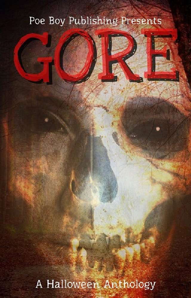 Gore: A Halloween Anthology poster