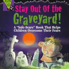 Stay Out of the Graveyard!: Alone in the Dark (Alone in the Dark Series) poster