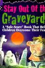 Stay Out of the Graveyard!: Alone in the Dark (Alone in the Dark Series) poster