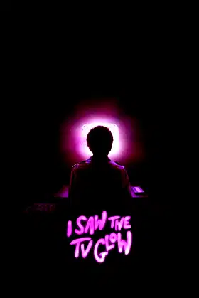 I Saw the TV Glow poster