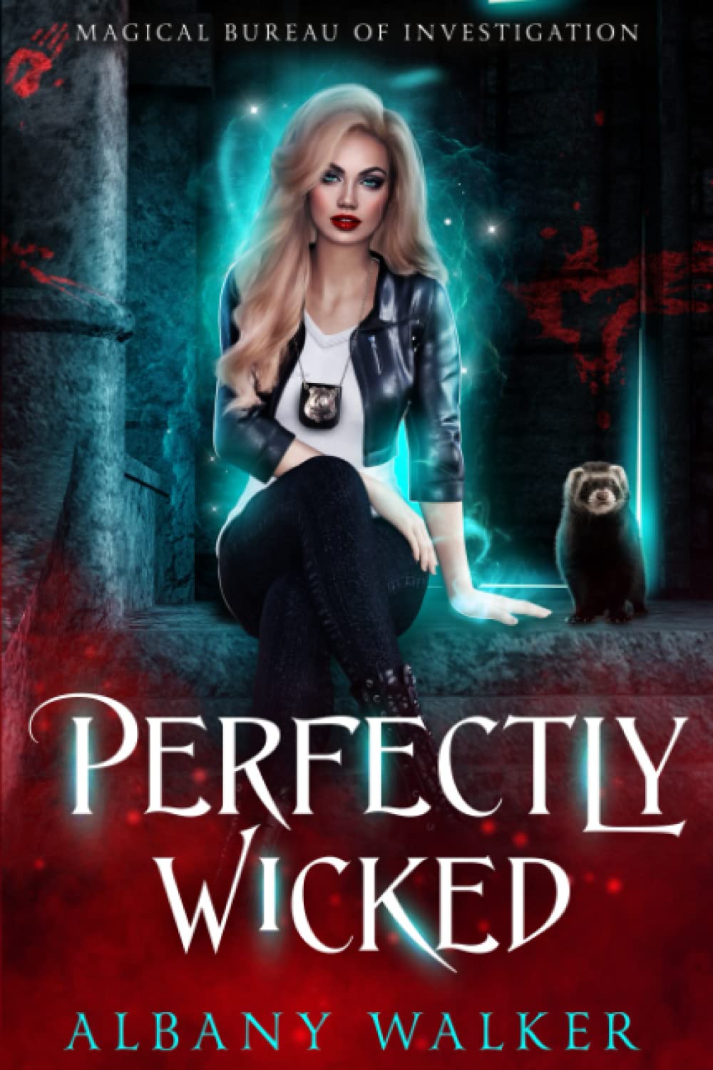 Perfectly Wicked: Magical Bureau of Investigation book 3 poster