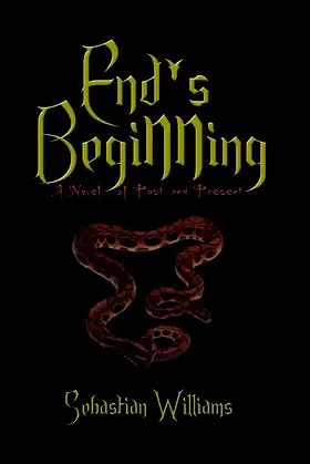 End's Beginning: A Novel of Past and Present poster