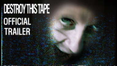 Destroy This Tape | Official Trailer (2025) poster