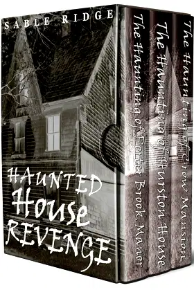 Haunted House Revenge: 3 Book Haunted House Box Set poster