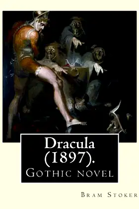 Dracula (1897). By: Bram Stoker: Gothic novel poster