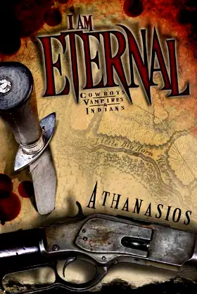 I Am Eternal: Cowboys, Vampires & Indians poster