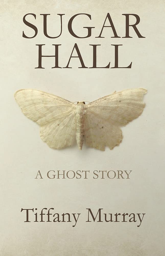 Sugar Hall: A Ghost Story poster