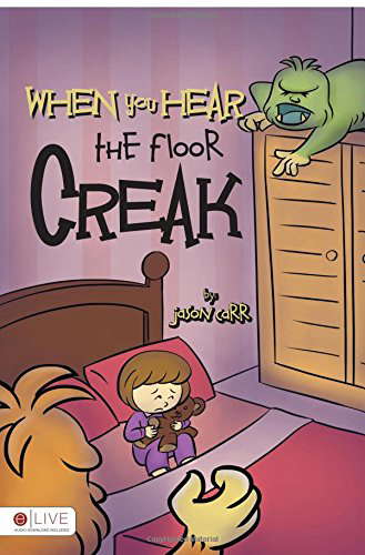 When You Hear the Floor Creak poster