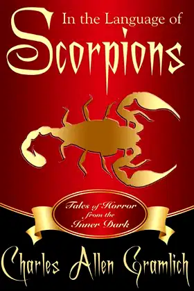 In the Language of Scorpions: Tales of Horror from the Inner Dark poster