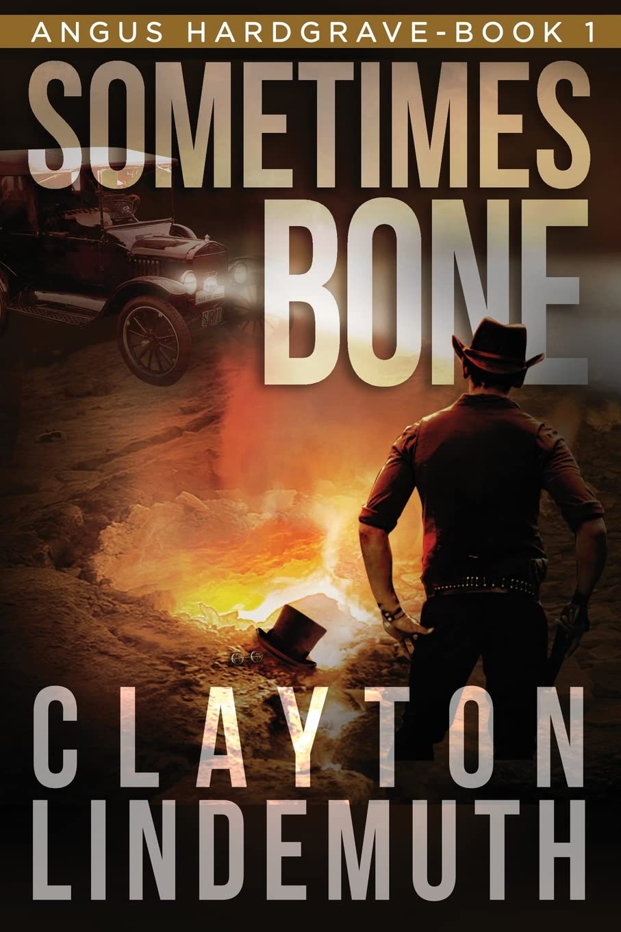 Sometimes Bone: The Walnut on Devil's Elbow: Book 1 (Angus Hardgrave) poster