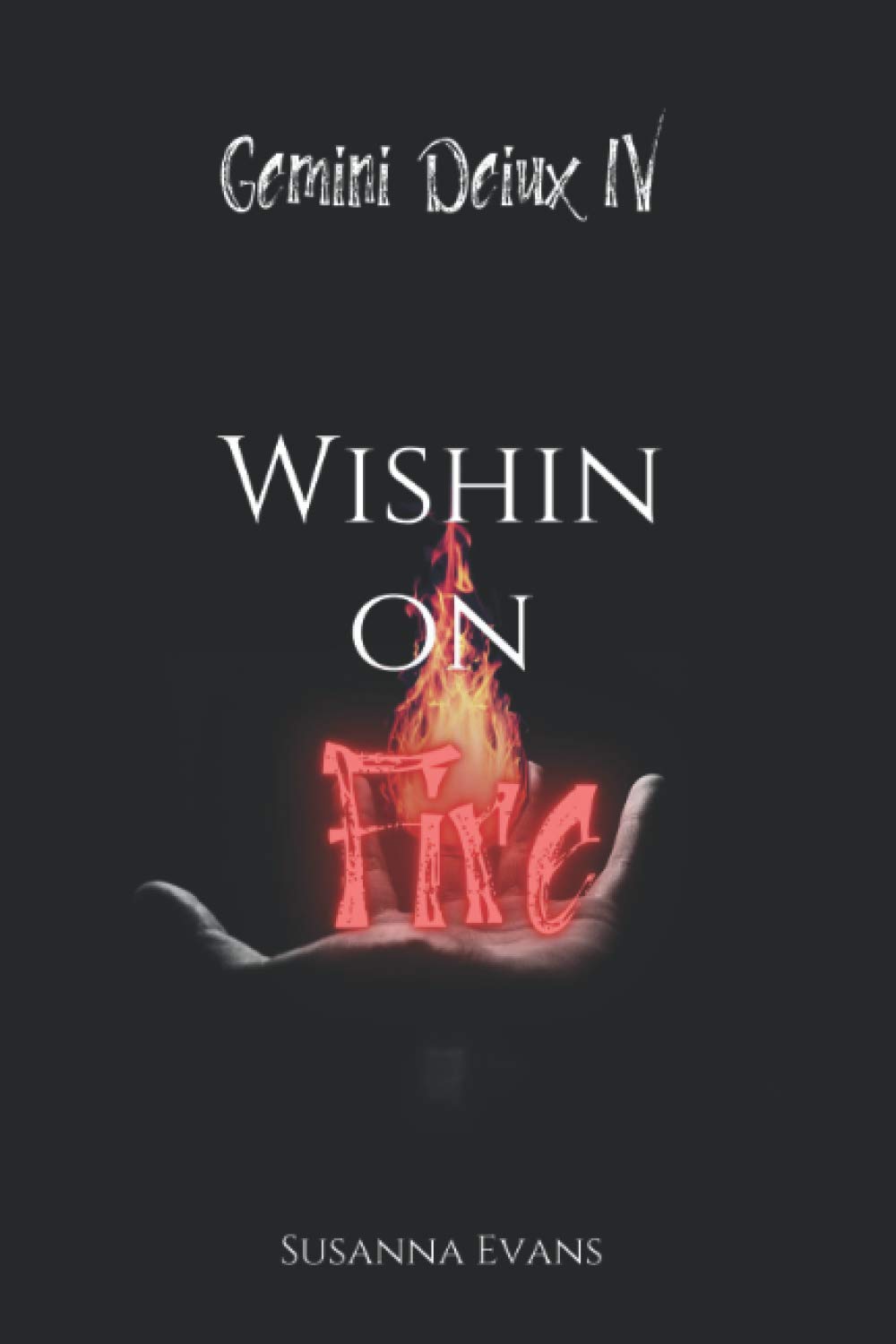 Wishin On Fire (Gemini Deiux) poster