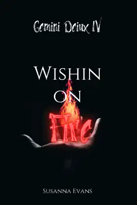 Wishin On Fire (Gemini Deiux) poster