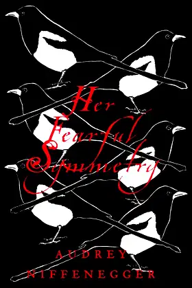Her Fearful Symmetry Collector's Edition: A Novel poster