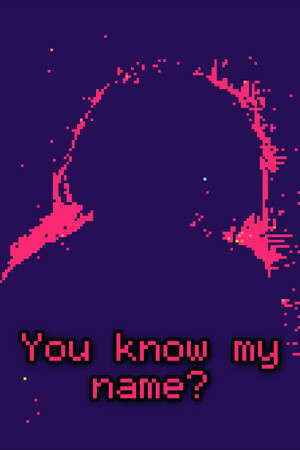 You know my name? poster