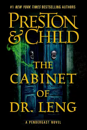 The Cabinet of Dr. Leng (Agent Pendergast Series, 21) poster