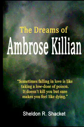 The Dreams of Ambrose Killian. poster