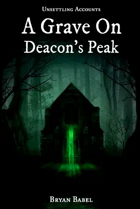 A Grave On Deacon's Peak (1) poster