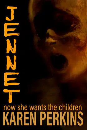 Jennet: now she wants the children (Ghosts of Thores-Cross) poster