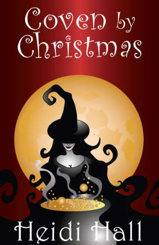 Coven by Christmas (Part Two) (The Mystic Series Book 2) poster