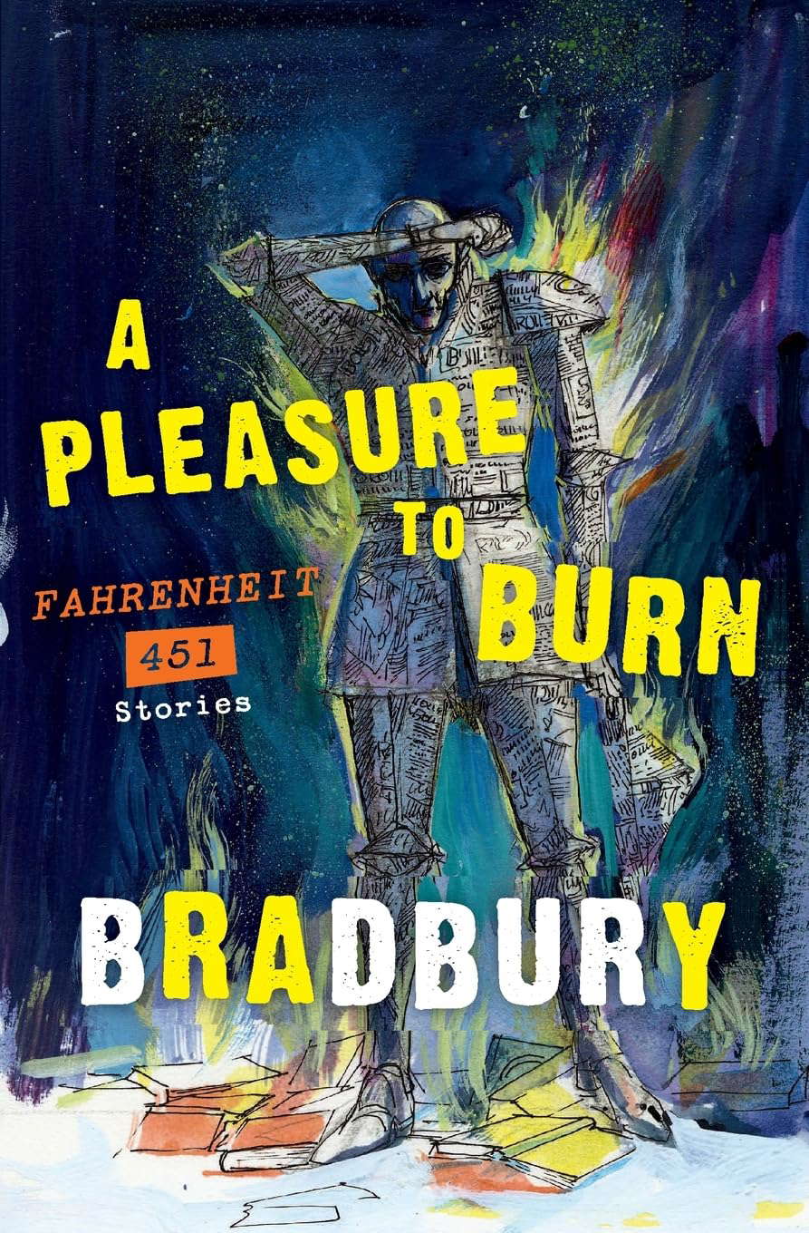 A Pleasure to Burn: Fahrenheit 451 Stories poster