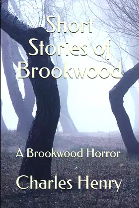 Short Stories of Brookwood: A Brookwood Horror poster