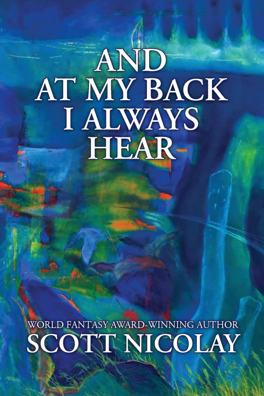 And at My Back I Always Hear poster