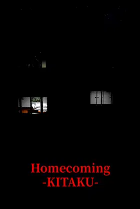 Homecoming -KITAKU- poster