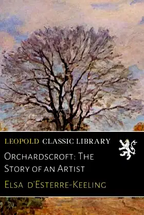 Orchardscroft: The Story of an Artist poster