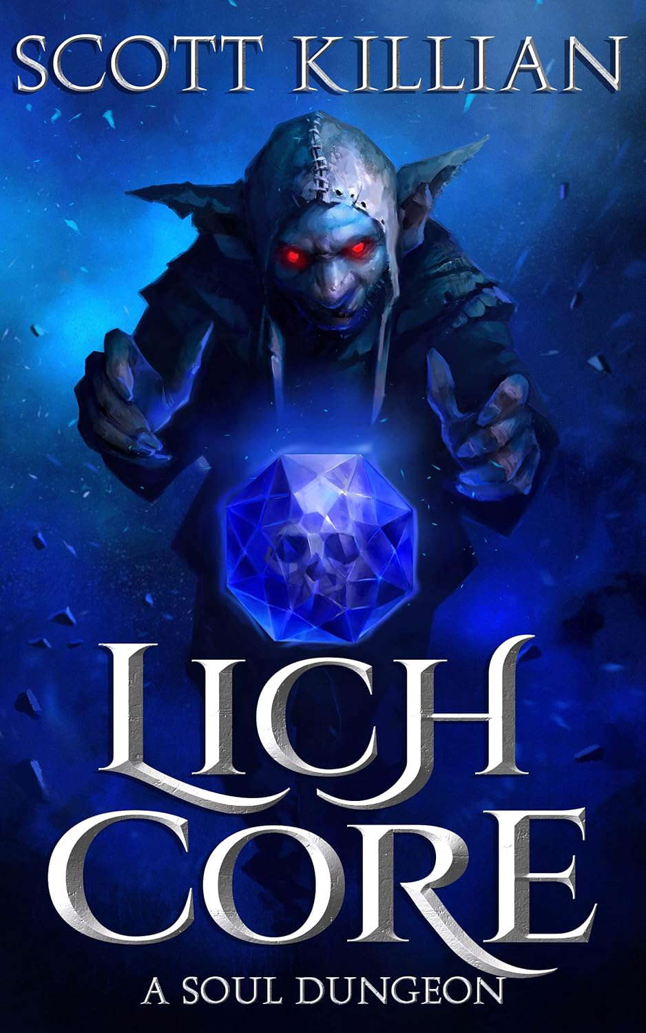 Lich Core: A Soul Dungeon (Book 1) poster