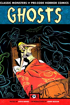 Ghosts: Classic Monsters of Pre-Code Horror Comics poster