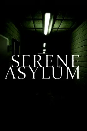 Serene Asylum poster
