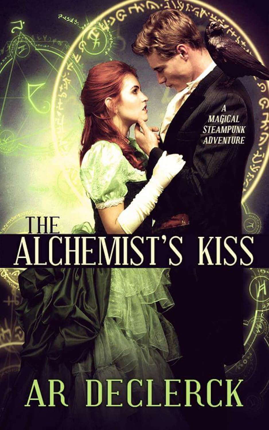 The Alchemist's Kiss: A Magical Steampunk Adventure poster