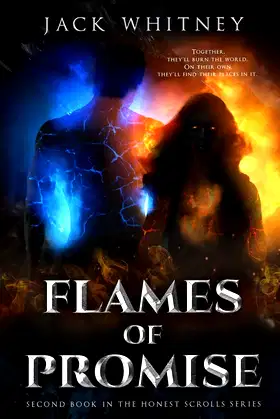 Flames Of Promise: Second Book in the Honest Scrolls Series poster