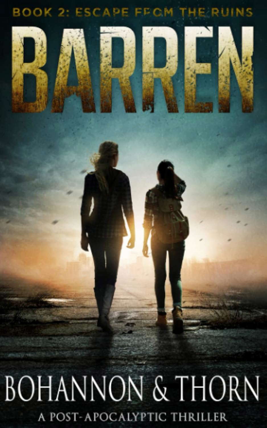 BARREN: Book 2 - Escape from the Ruins (A Post-Apocalyptic Thriller) poster
