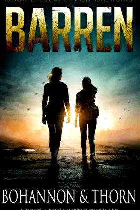 BARREN: Book 2 - Escape from the Ruins (A Post-Apocalyptic Thriller) poster