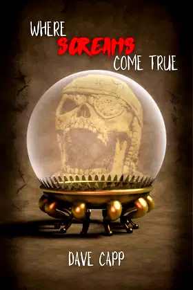 Where Screams Come True poster
