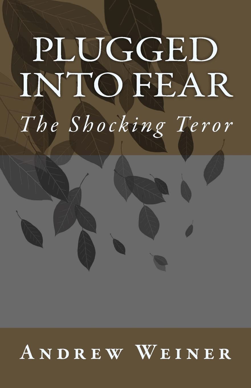 Plugged into Fear: The Shocking Teror poster
