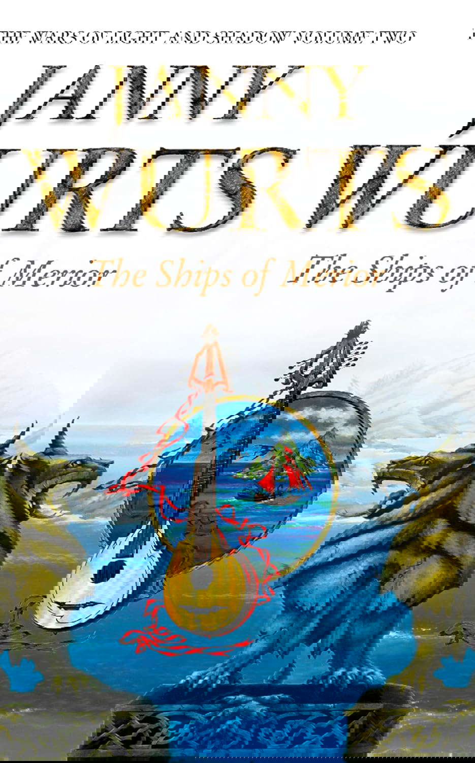 The Ships of Merior (The Wars of Light and Shadow, Book 2) poster