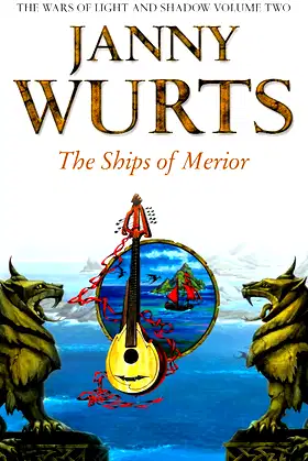 The Ships of Merior (The Wars of Light and Shadow, Book 2) poster