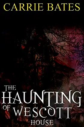 The Haunting of Wescott House poster