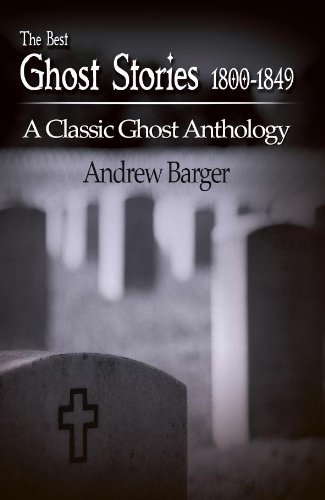 The Best Ghost Stories 1800-1849: A Classic Ghost Anthology poster