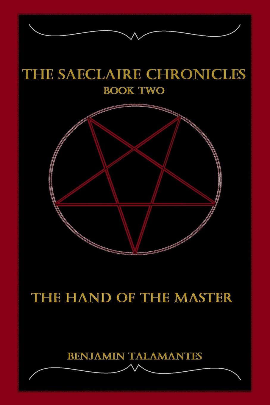 The Saeclaire Chronicles: The Hand of the Master poster