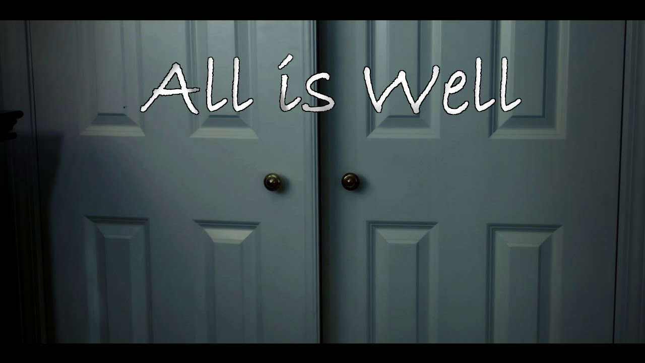 All is Well - Short Thriller Film