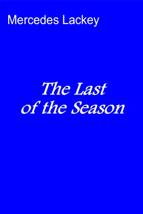 The Last of the Season poster